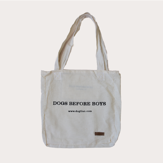 TOTE BAG DOGS BEFORE BOYS | Dog mom accesorios